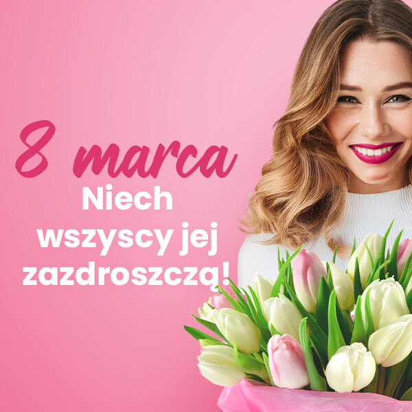 Kwiaty i prezenty na Dzień Kobiet